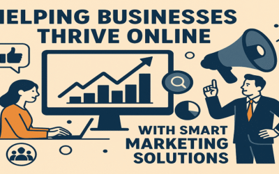Helping Businesses Thrive Online with Smart Marketing Solutions